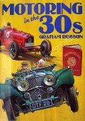 Book cover of Motoring in the 30s  by ROBSON, Graham 